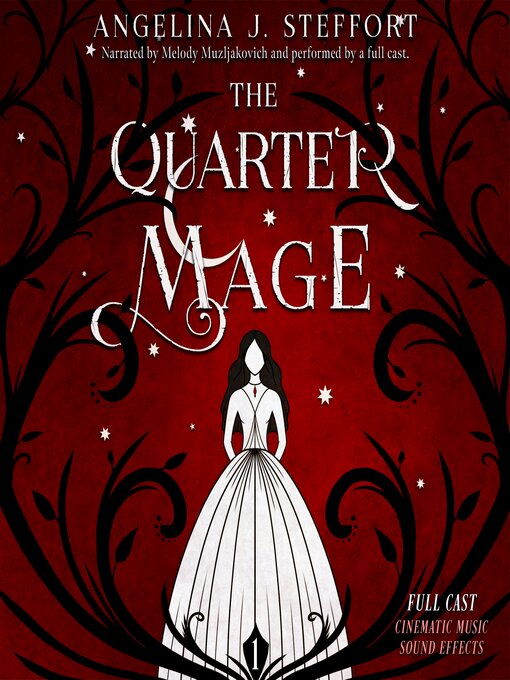 Title details for The Quarter Mage by Angelina J. Steffort - Wait list